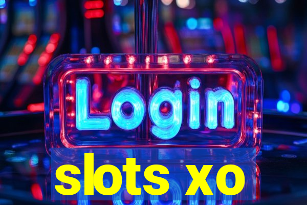 slots xo